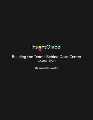 Building the Teams Behind Data Center Expansion