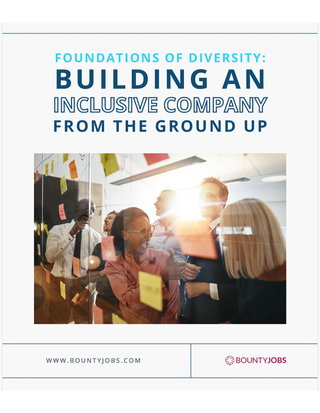 Foundations of Diversity: Building an Inclusive Company from the Ground Up
