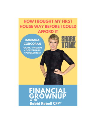 Shark Tank’s Barbara Corcoran on Why You Should Spend Money Before You Have It 
