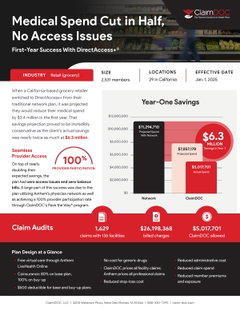 Medical Spend Cut in Half, No Access Issues