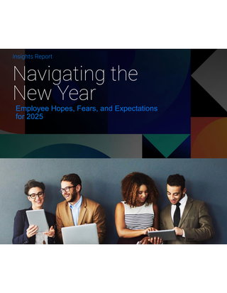 Navigating the New Year: Employee Hopes, Fears and Expectations for2025