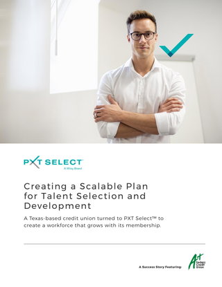 Creating a Scalable Plan for Talent Selection and Development