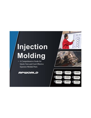 RPWORLD Injection Molding Process