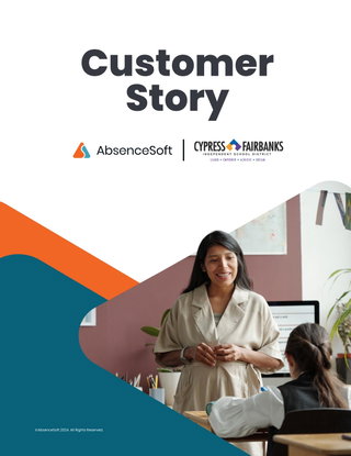 How Cypress-Fairbanks ISD Saves 13 Work Weeks of HR Time Each Year with AbsenceSoft