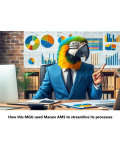 How this MGU used Macaw AMS to streamline its processes