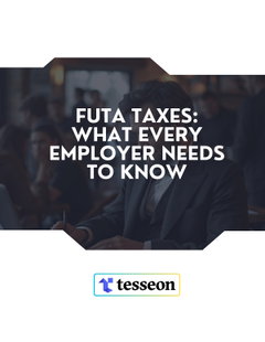 FUTA Taxes: What Every Employer Needs to Know