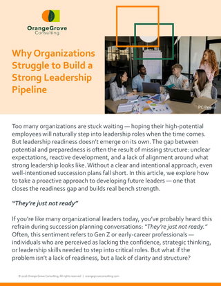 Why Organizations Struggle to Build a Strong Leadership Pipeline