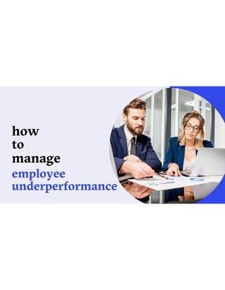 How to manage employee underperformance