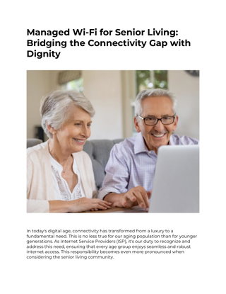 Managed Wi-Fi for Senior Living: Bridging the Connectivity Gap with Dignity