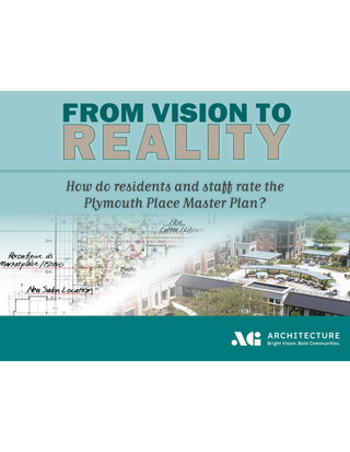 From Vision to Reality: How do residents and staff rate the Plymouth Place Master Plan?