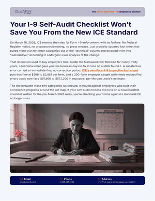 Your I-9 Self-Audit Checklist Won't Save You From the New ICE Standard