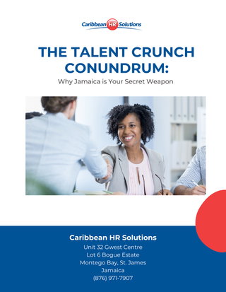The Talent Crunch Conundrum: Why Jamaica is Your Secret Weapon