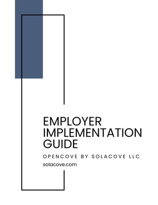Solacove LLC Employer Implementation Guide