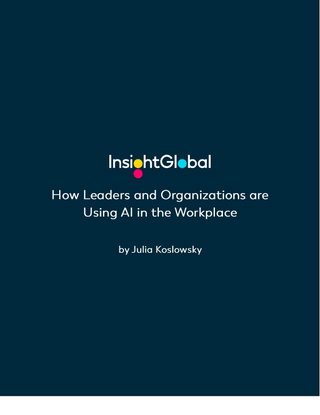 How Leaders and Organizations are Using AI in the Workplace