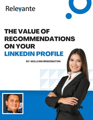 The Value of Recommendations on Your LinkedIn Profile