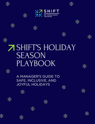 SHIFT's Holiday Season Playbook