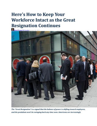 Here’s How to Keep Your Workforce Intact as the Great Resignation Continues