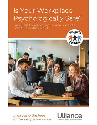 Is Your Workplace Psychologically Safe?