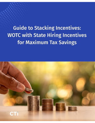 Guide to Stacking Incentives: WOTC with State Hiring Incentives for Maximum Tax Savings