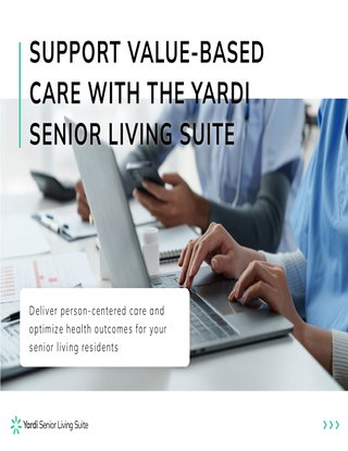Support Value-Based Care with the Yardi Senior Living Suite