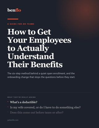 How to Get Your Employees to Actually Understand Their Benefits