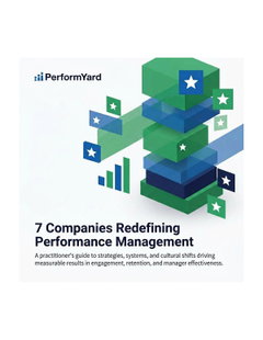 7 Companies Redefining Performance Management