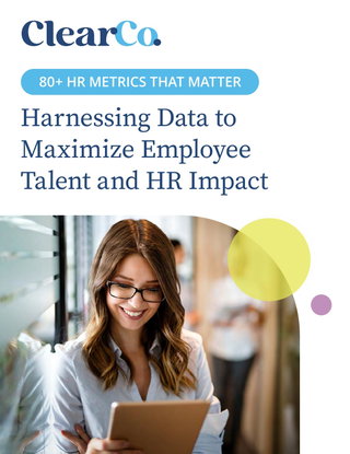 80 HR Metrics That Matter: Harnessing Data to Maximize Employee Talent and HR Impact