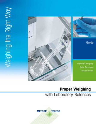 Weighing the Right Way
