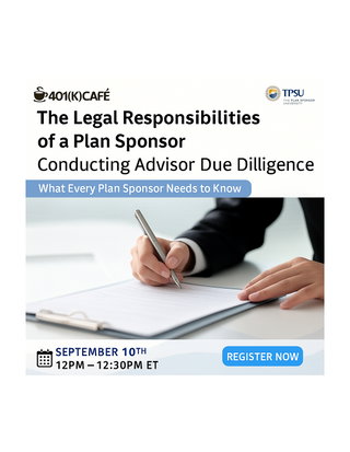 Plan Sponsor Legal Responsibilities — Explained in 30 Minutes at 401kCafé