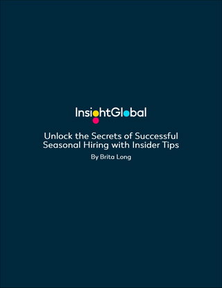 Unlock the Secrets of Successful Seasonal Hiring with Insider Tips