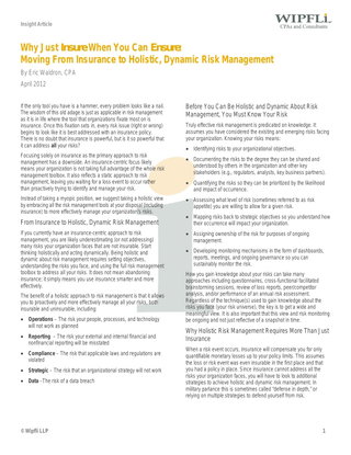 Why Just Insure When You Can Ensure? Moving From Insurance to Holistic, Dynamic Risk Management