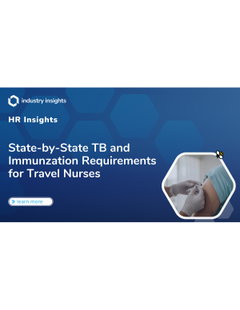 State-by-State TB & Immunization Requirements for Travel Nurses