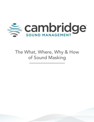 The What, Where, Why & How of Sound Masking