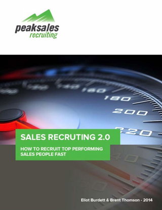 Sales Recruiting 2.0 – How to Hire Top Performing Sales People, Fast.