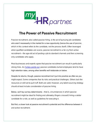 The Power of Passive Recruitment