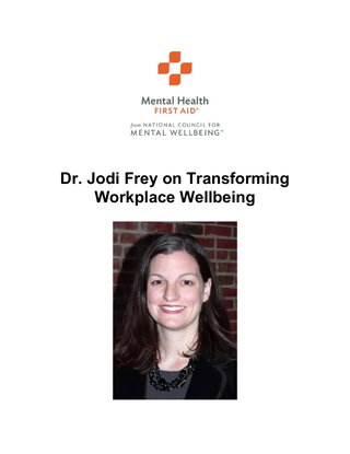 Dr. Jodi Frey on Transforming Workplace Wellbeing