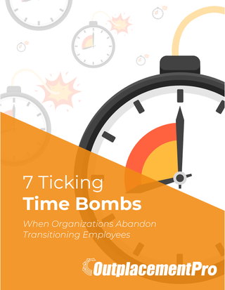 7 "Ticking Time Bombs" When Organizations Abandon Transitioning Employees