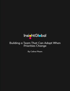 Building a Team That Can Adapt When Priorities Change