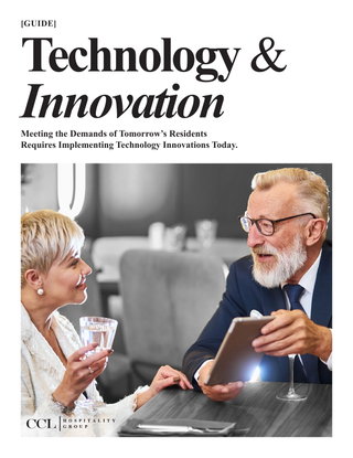 Technology & Innovation: Meeting the Demands of Tomorrow’s Residents Requires Implementing Technology Innovations Today.