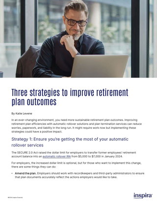 Improve retirement-plan outcomes with these strategies