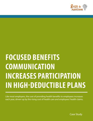 Focused Benefits Communication Increases Participation in High-Deductible Plans