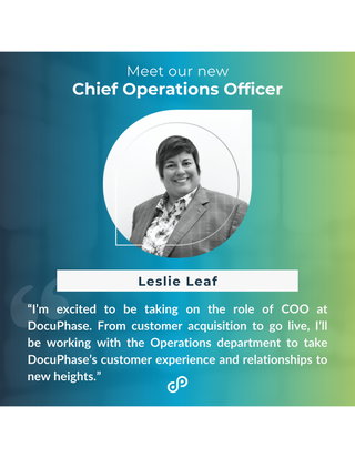 DocuPhase Appoints Leslie Leaf as New COO to Support Innovation in AP Automation and Payments