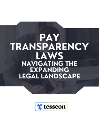 Pay Transparency Laws. Navigating the Expanding Legal Landscape