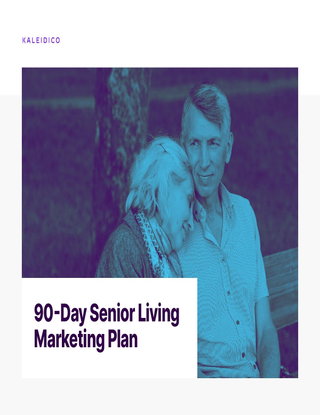 90-Day Senior Living Marketing Plan