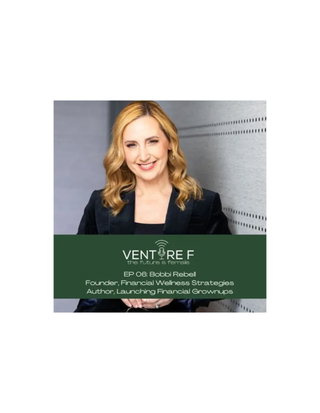 Venture:F Podcast Featuring Bobbi Rebell (Part 2)