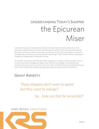 UNDERSTANDING TODAY’S SHOPPER: the Epicurean Miser
