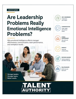 Are Leadership Problems Really Emotional Intelligence Problems? 10 Questions HR Should Ask