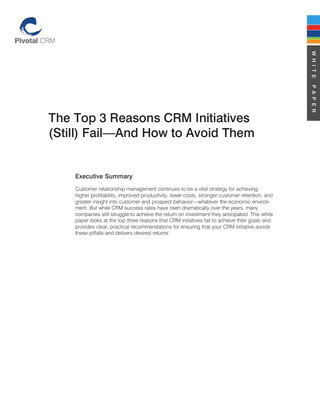 The Top 3 Reasons CRM Initiatives (Still) Fail--And How to Avoid Them