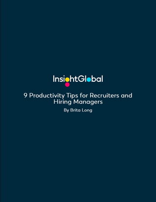 9 Productivity Tips for Recruiters and Hiring Managers