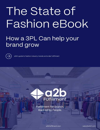 The State of Fashion - How a 3PL can help your brand grow